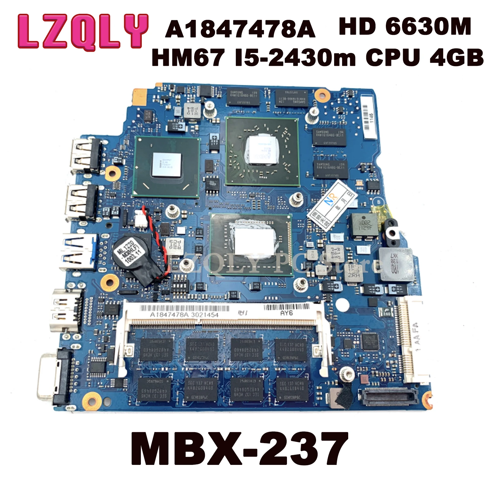 

LZQLY For SONY VPCSE A1847478A MBX-237 15.6 Laptop Motherboard HM67 I5-2430m CPU 4GB RAM HD 6630M 1GB GPU 1P-0117200-A012