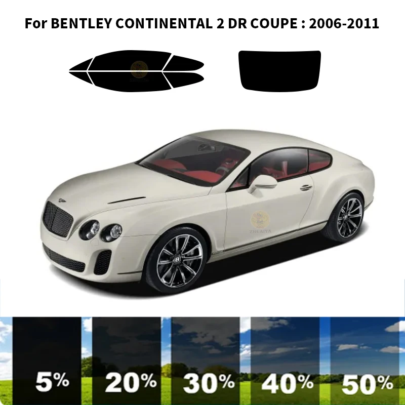 

Precut nanoceramics car UV Window Tint Kit Automotive Window Film For BENTLEY CONTINENTAL 2 DR COUPE 2006-2011