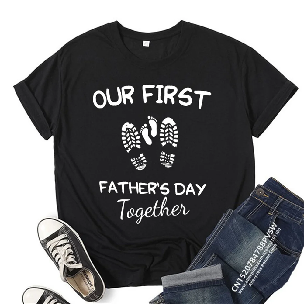 Our First Father's Day Together Father and Baby Shirt Matching Shirt for Dad and Son Daddy and Baby Fathers Day Gift From Baby s