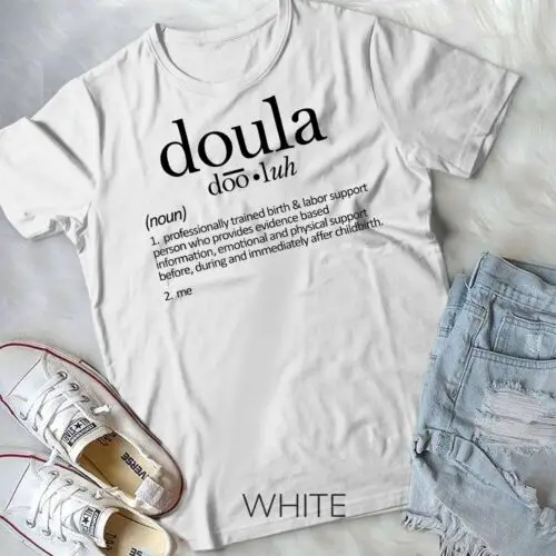 

Doula Definition Job Pride Birth Worker Midwife Baby Catcher Unisex T-shirt