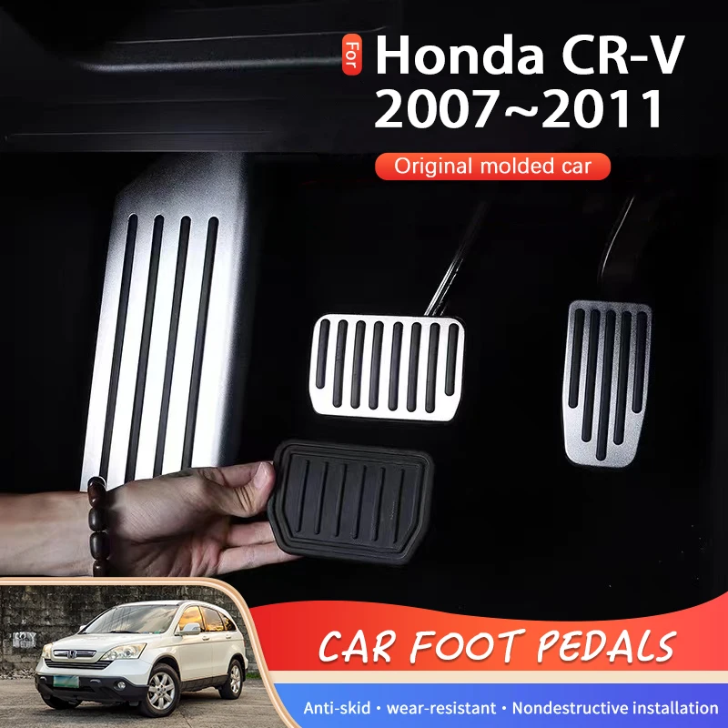 Car Foot Pedals for Honda CR-V CRV MK3 RE1&ndash;RE5 RE7 2007~2011 Aluminum Alloy Car Foot Pads Brake Pedal Accelerator Acessories