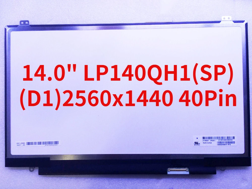 

IPS Matrix for Laotop 14.0" LCD Display LP140QH1-SPD1 LCD Display LP140QH1(SP)(D1) 2560x1440 40Pin LP140QH1 SPD1 Replacement