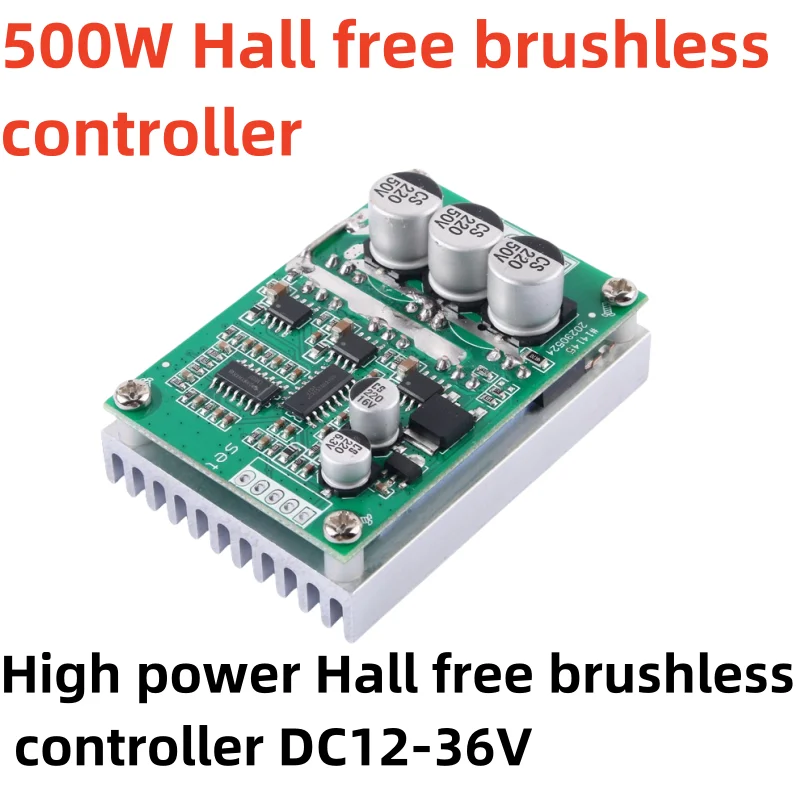 

500W 15A Brushless And Hall Free Motor Drive Board DC12-36V Speed Regulation Forward And Reverse High-Power Controller 15A