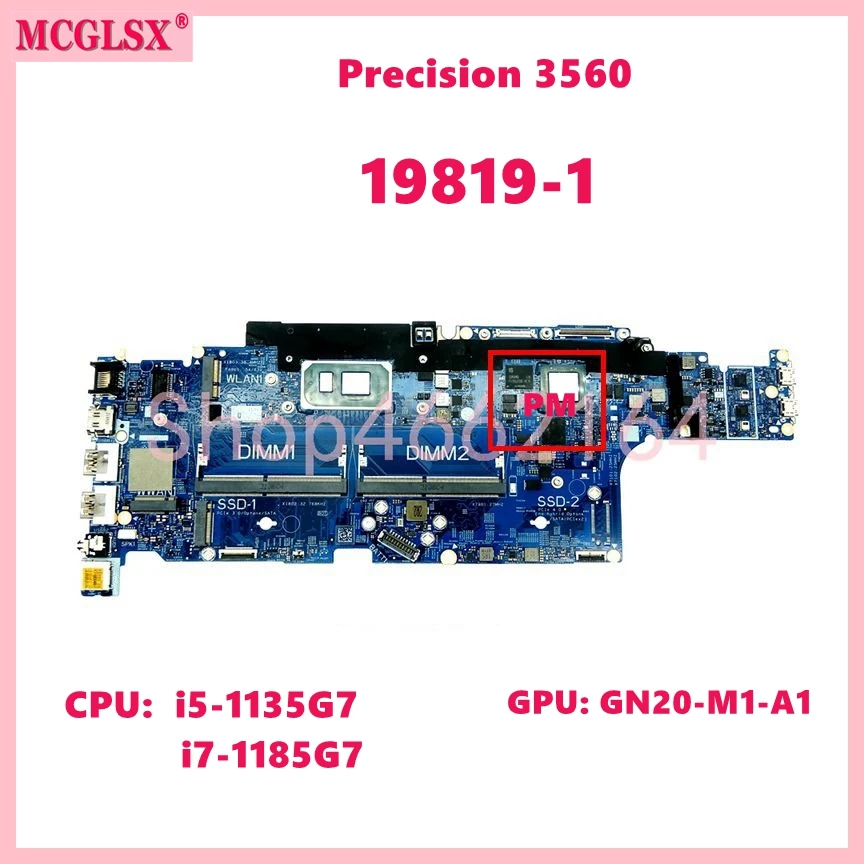 

19819-1 With i5-1135G7 i7-1185G7 CPU GN20-M1-A1 GPU Mainboard For Dell Precision 3560 Laptop Motherboard 100% Tested OK