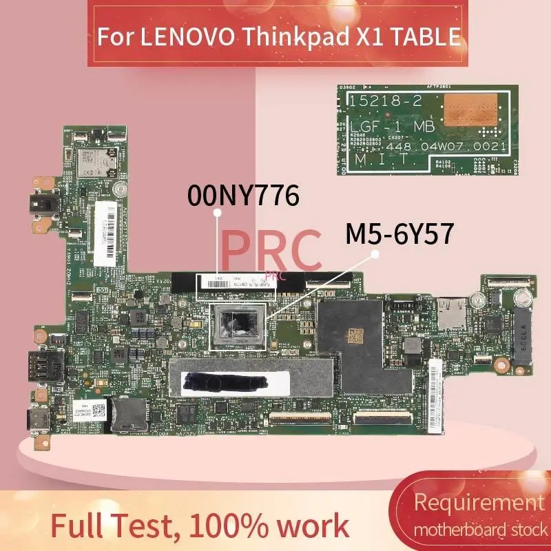 

00NY776 For LENOVO Thinkpad X1 TABLET Notebook Mainboard M5-6Y57 4GB 15218-2 LGF-A 448.04W13.0021 SR2EG Laptop Motherboard