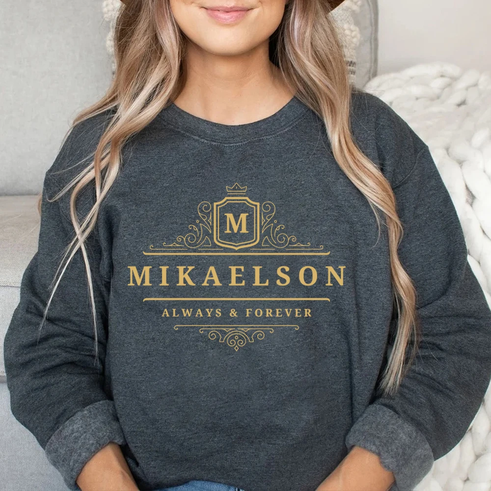 Mikaelson Always and Forever Sweatshirt Original Vampires Hoodie Mystic Falls Jumper Vampire Diaries TVD Crewneck Sweatshirts 2