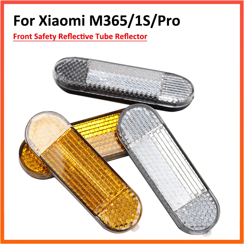 ABS reflectante para patinete eléctrico Xiaomi Mi 1S Pro Pro2 M365, tubo frontal de advertencia nocturna, piezas de seguridad para bicicleta y motocicleta