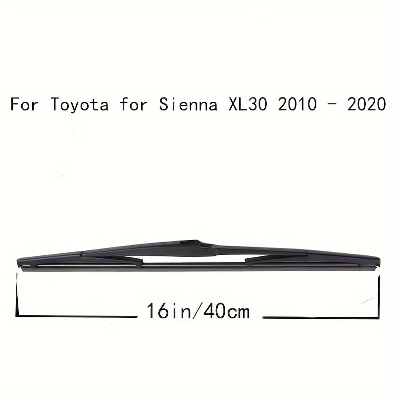 16" Rear Wiper Blade  Windshield Windscreen Clean Tailgate Window Car Rain Brush For Toyota Sienna XL30 2010 - 2020 3