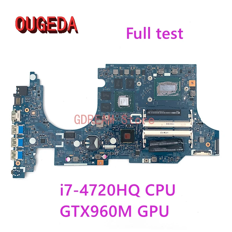 

OUGEDA NBMUV11002 NBMUY11002 14206-1 448.02W02.0011 for ACER VN7-591 VN7-591G laptop motherboard i7-4720HQ CPU GTX960M DDR3