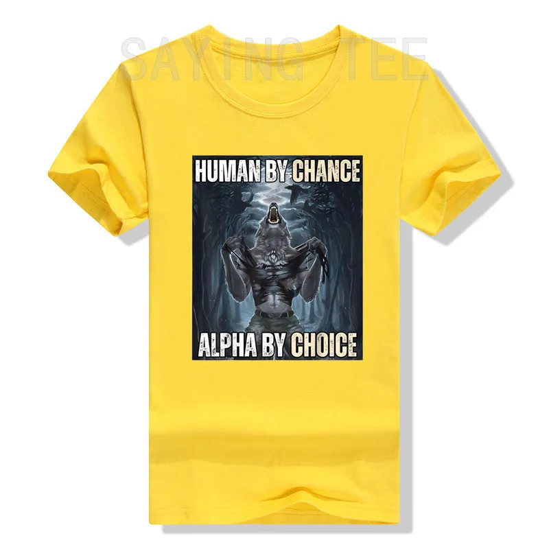 thumbnail image 1 of Camiseta divertida "Human By Chance Alpha By Choice", camisa divertida "Alpha Wolf Meme, abraza tu esencia alfa, ropa divertida de valor, frase, 1 of 5