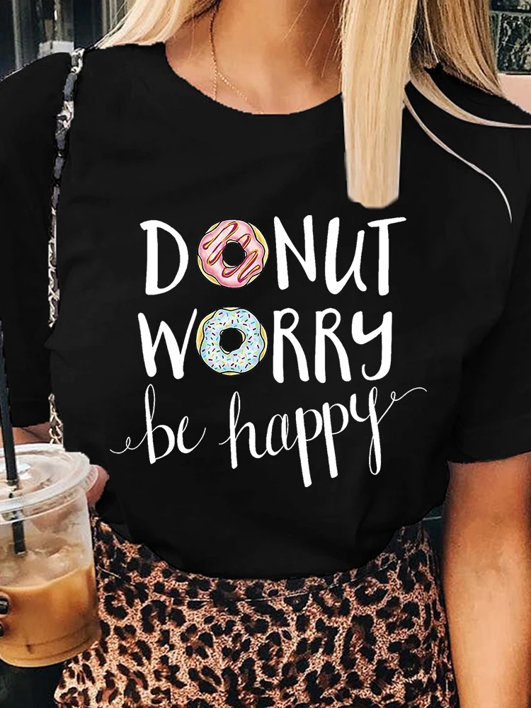 

New Donut worry be happy Printed T Shirt Women Casual Fashion T-shirt femme Short Sleeve 90s Girls Aesthetics Black Tshirt Tops