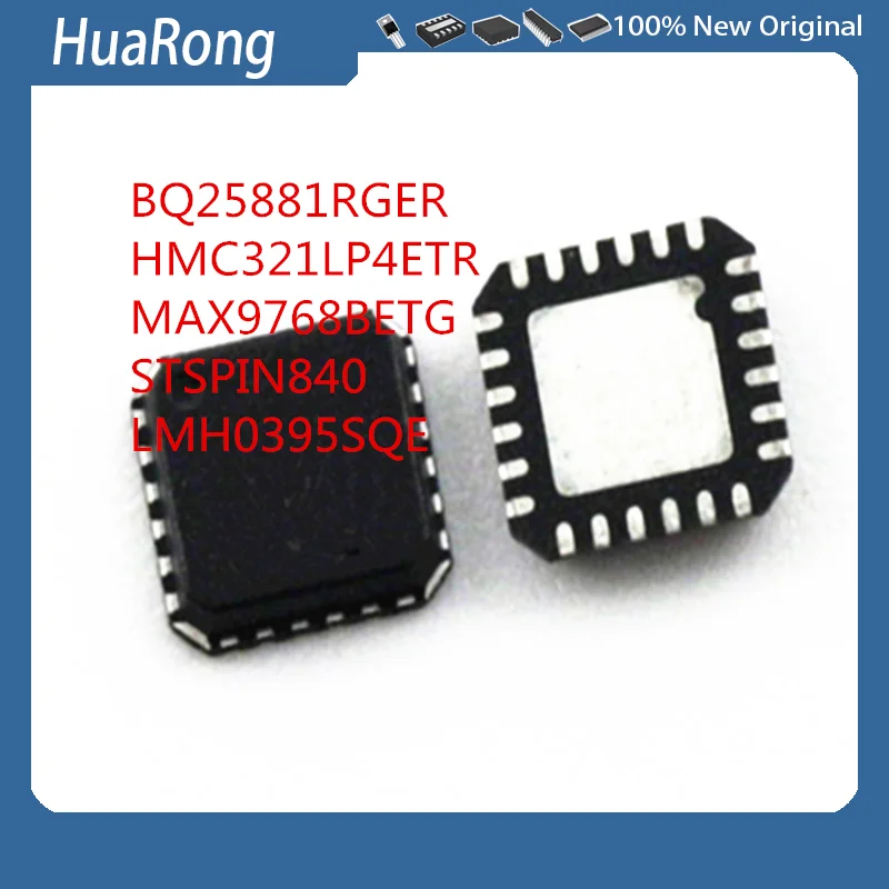 

5Pcs/Lot BQ25881RGER HMC321LP4ETR MAX9768BETG STSPIN840 LMH0395SQE QFN24