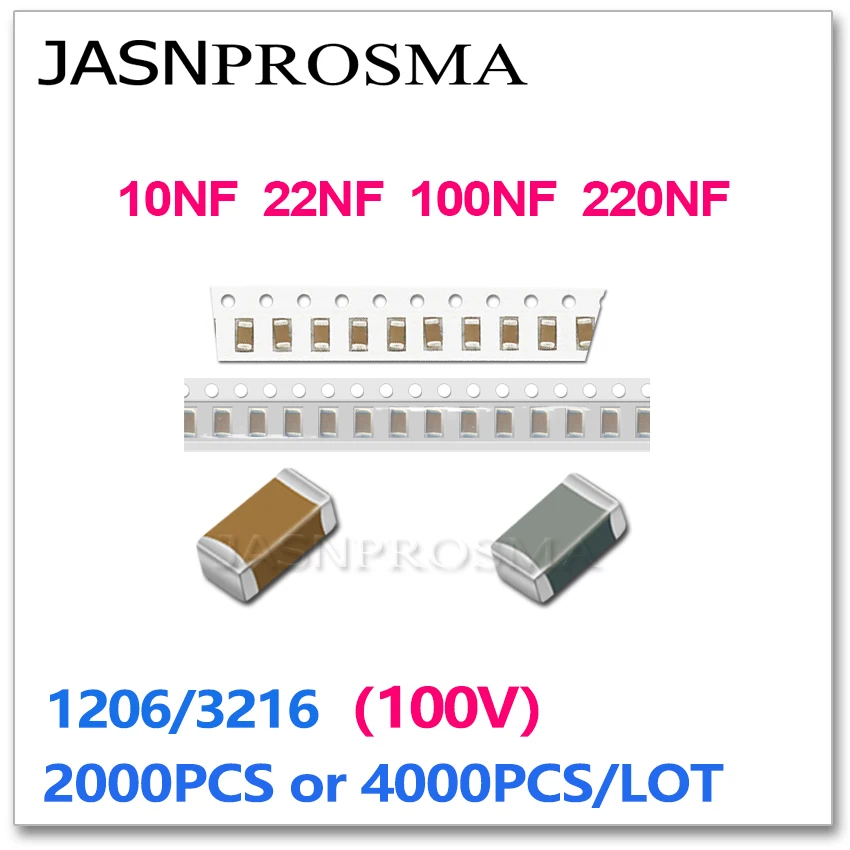 

JASNPROSMA 2000PCS 4000PCS 1206 X7R RoHS 10% 10NF 22NF 100NF 220NF 103 223 104 224 K 100V SMD High quality Capacitor