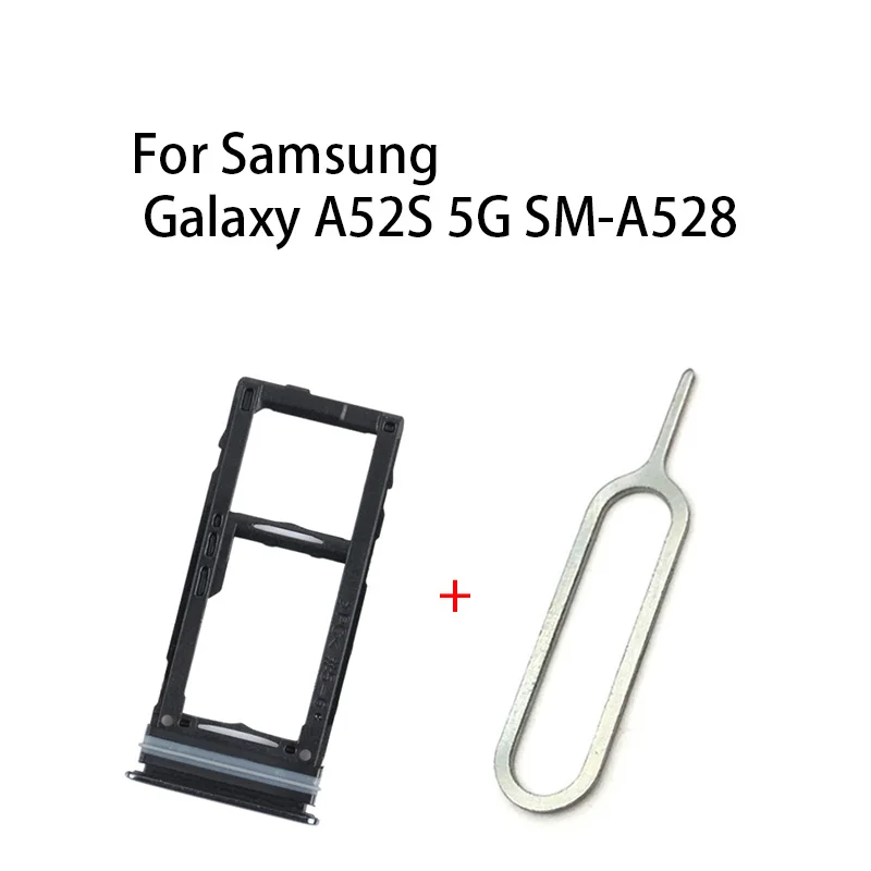 

Daul SIM Card Tray / Micro SD Card Tray for Samsung Galaxy A52S 5G SM-A528