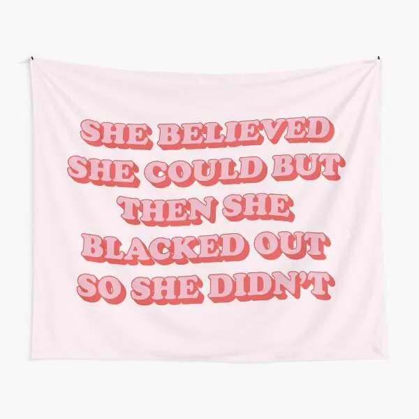 

She Believed She Could But Then She Blac Tapestry Room Bedroom Home Beautiful Bedspread Decoration Travel Colored Decor Blanket