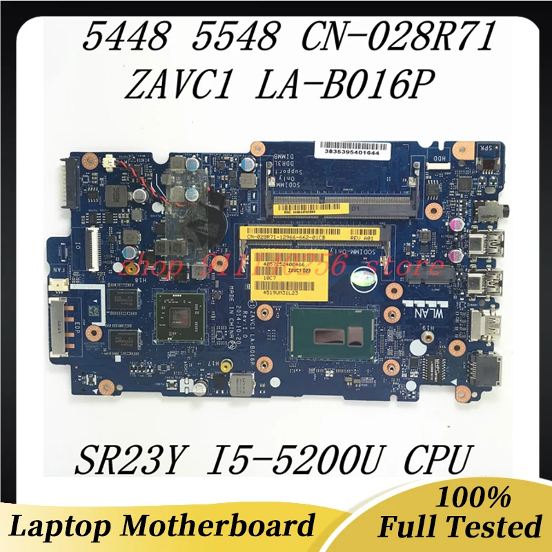 

CN-028R71 028R71 28R71 Mainboard For DELL 5448 5548 Laptop Motherboard ZAVC1 LA-B016P With SR23Y I5-5200U CPU 100%Full Tested OK