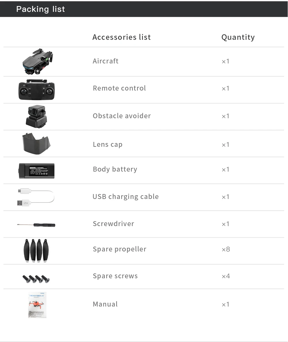L800 Pro 2 Drone, Packing list Accessories list Quantity Aircraft Remote control Obstacle avoider Lens cap 