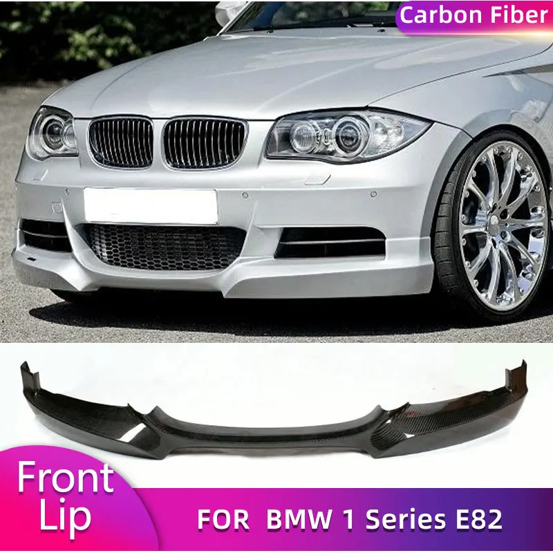 

Carbon Fiber Car Front Bumper Lip Spoiler Chin Apron For BMW 1 Series E82 120i 130i 135i M Sport 2008-2013 Front Lip FRP