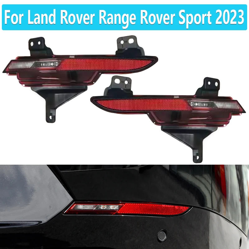 

Автомобильный отражатель заднего бампера для Land Rover Range Rover Sport 2023, задний стоп-сигнал, автомобильный Стайлинг LR179127 LR179130