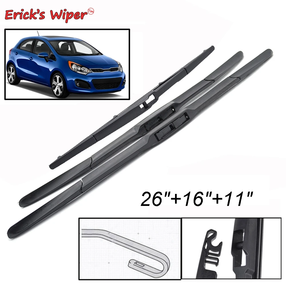 

Erick's Wiper Front & Rear Wiper Blades Set For Kia Rio 3 UB Hatchback 2011 - 2017 Windshield Windscreen Window Brush 26"16"11"