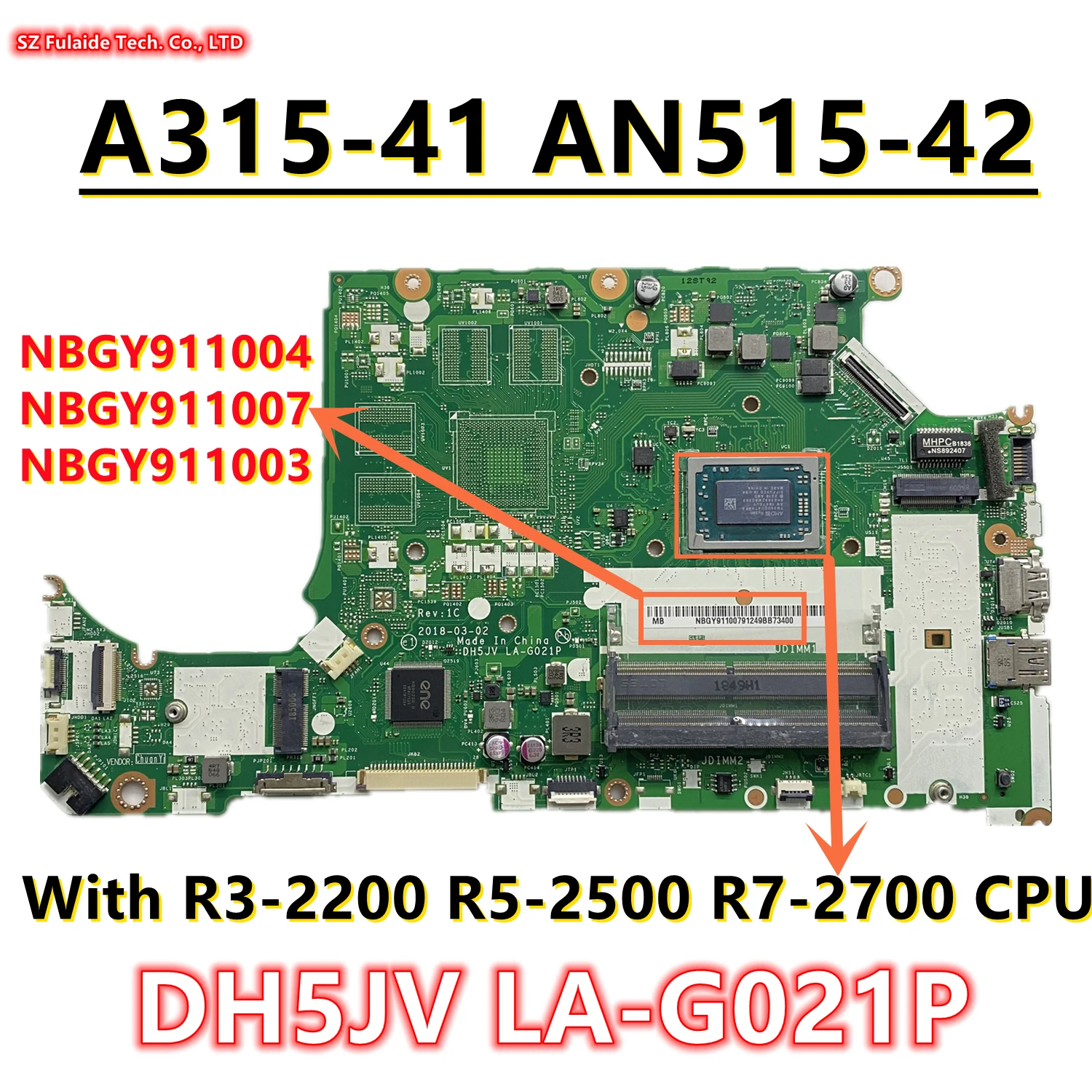 

DH5JV LA-G021P For Acer Aspire AN515-42 A315-41 Laptop Motherboard R3 -2200 R5-2500 R7-2700 CPU NBGY911004 NBGY911007 100% OK