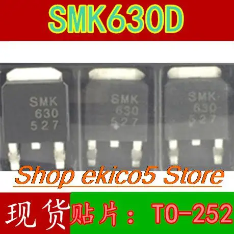 

10 шт. оригинальный запас SMK630D TO-252 MOS