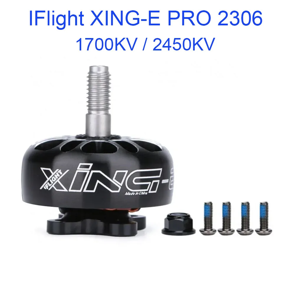 IFlight XING-E PRO 2306 Brushless Motor 2450KV 4S 1700KV 6S for FPV Freestyle 5inch Drones DIY Parts Nazgul DC5 XL5 Brushless Motor