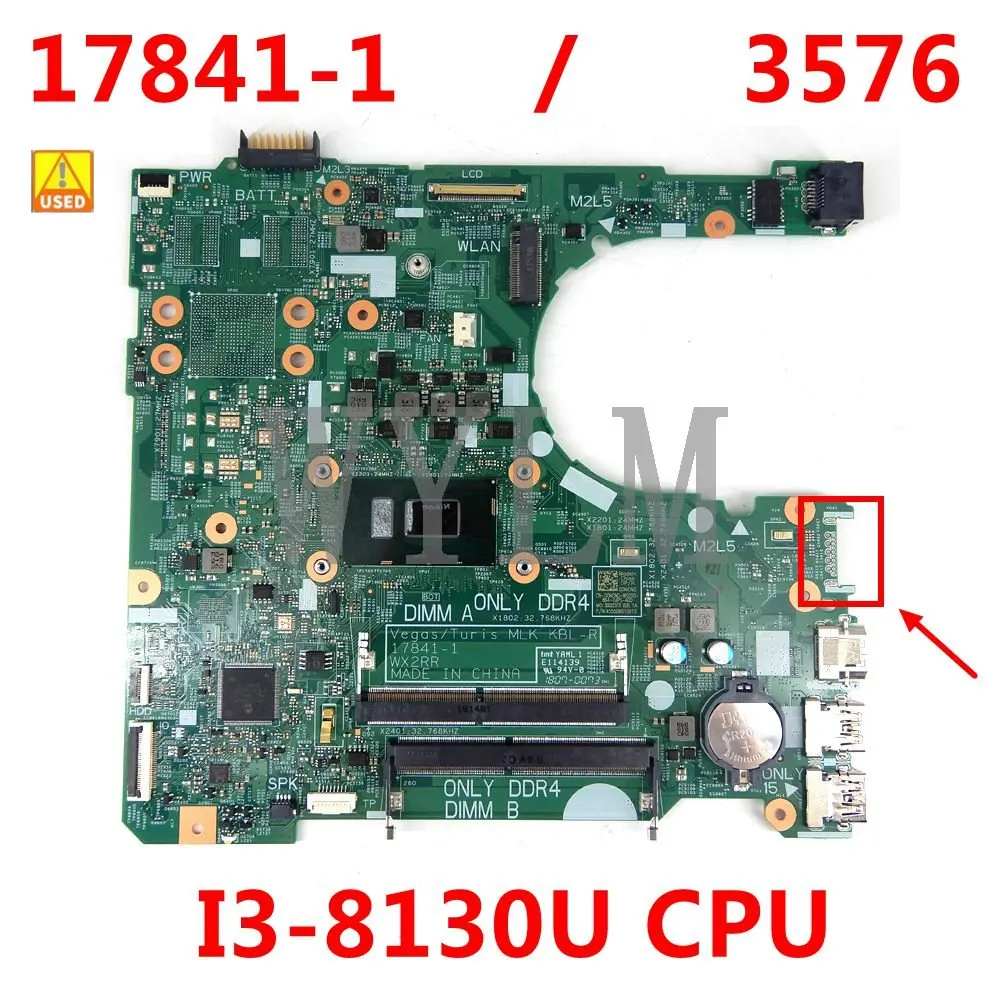 

For Dell Inspiron 3576 Laptop Motherboard CN-00NCNG 00NCNG 0NCNG With I3-8130U CPU DDR4 17841-1 100% Used
