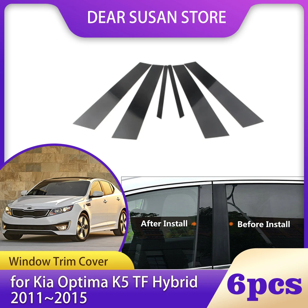 

6 шт., автомобильная накладка на окно для Kia Optima K5 TF Hybrid 2011 ~ 2015 2012 2013 B C