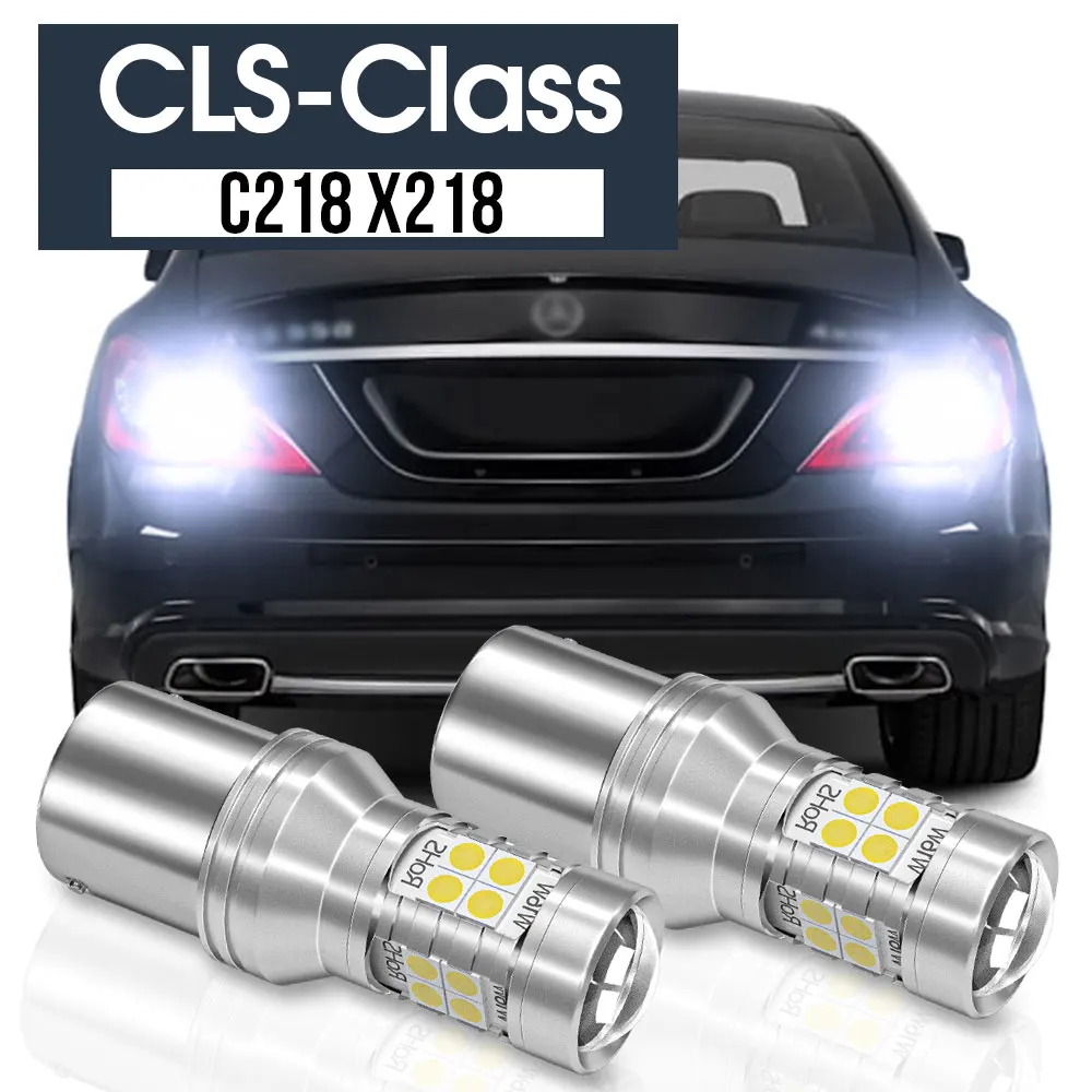 

2pcs LED Backup Light Reverse Lamp Canbus Accessories For Mercedes Benz CLS Class C218 X218 2011 2012 2013 2014 2015 2016 2017