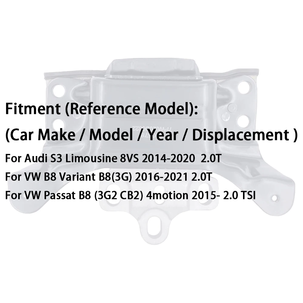 For Audi S3 Limousine 8VS VW B8 Variant Passat 3G2 Engine Mount 3Q0199555H 2014- 2.0T Bracket Support Accessories
