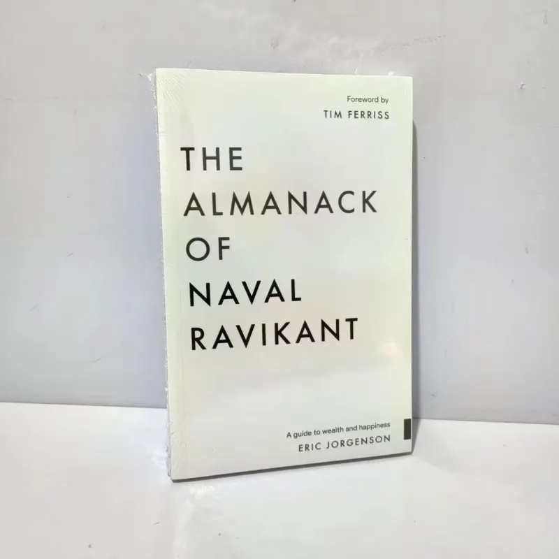

The Almanack of Naval Ravikant By Eric Jorgenson A Guide To Wealth and Happiness Paperback English Book
