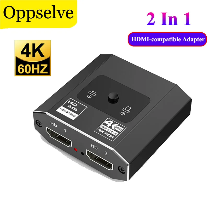 

HDMI-compatible Adapter 4K/60Hz Bi-Direction Switcher Splitter 2 In 1 Out HDMI-Compatible Converter For PS4 TV Box HD Projector