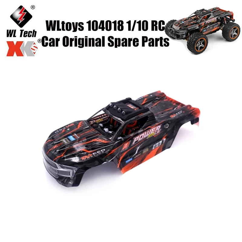 

WLtoys 104018 1/10 RC Car Original Spare Parts 104018-2496 Car Shell Complete Car Shell with Lamp Parts