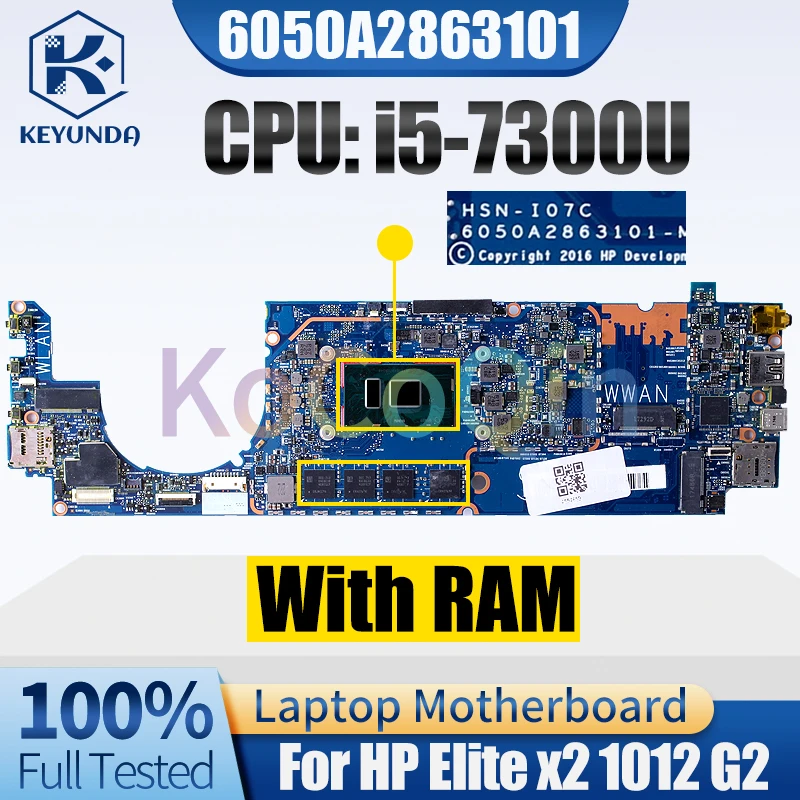 

6050A2863101 для HP EIite x2 1012 G2 материнская плата для ноутбука SR340 i5-7300U с оперативной памятью, материнская плата для ноутбука, полностью протестирована