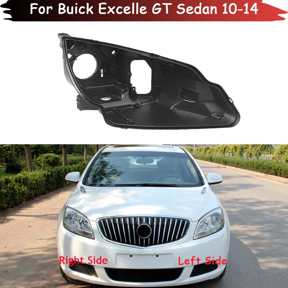 

Headlight Base For Buick Excelle GT Sedan 2010 2011 2012 2013 2014 Headlamp House Car Rear Base Front Auto Headlight Back House