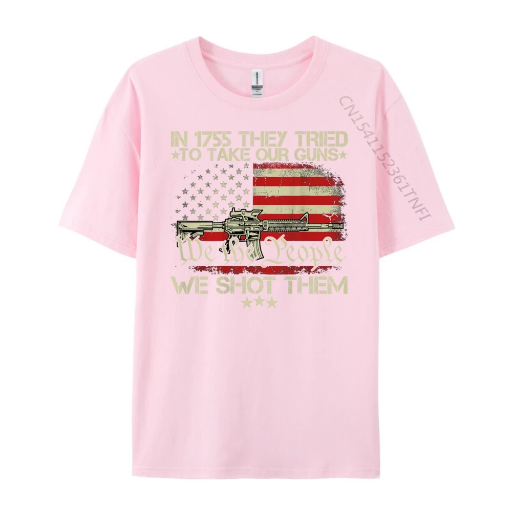 In 1775 They Tried To O Neck T Shirts Thanksgiving Day Tops Tees Short Sleeve Funny All Cotton Funny Tops Tees Normal Mens In 1775 They Tried To Take Our Guns We Shot Them Back_B9120 pink