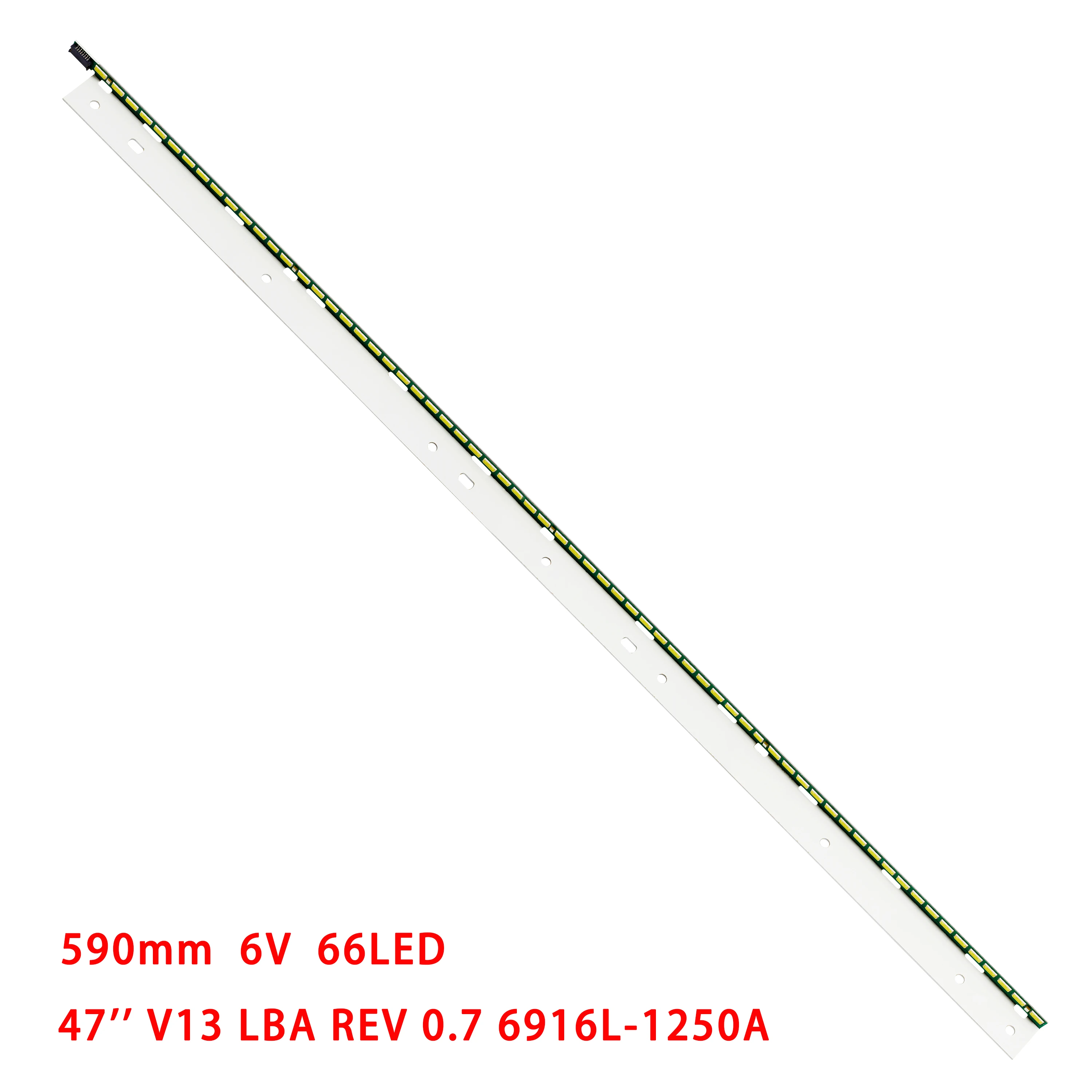 

LED backlight strip For Panasonic TX-L47DT50E TX-LR47ET60 TX-L47ET61B 47" V13 LBA REV 0.7 LC470EUD FF F1 6916L-1250A 6922L-0078A