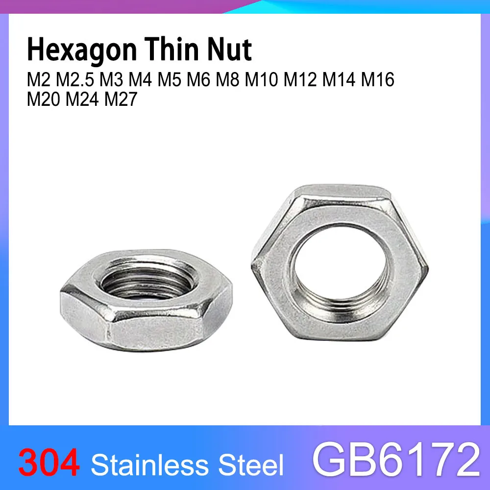 

GB6172 A2-035 304 Stainless Steel Hexagon Thin Nut Flat Hex Jam Nuts M2 M2.5 M3 M4 M5 M6 M8 M10 M12 M14 M16 M20 M24 M27