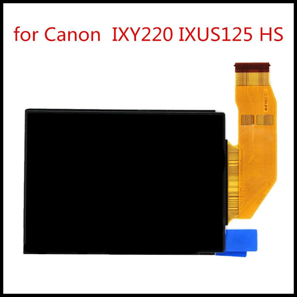LCD Display Screen For CANON IXUS230 IXUS125 IXY600F IXUS255 IXY610F Camera Without Backlight