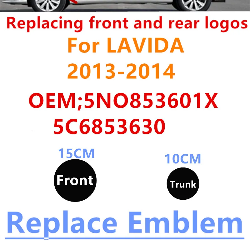 

2 шт. OEM 5NO853601X 5C6853630 замена передней решетки автомобиля значок эмблема заднего багажника Крышка для LAVIDA 2013 2014