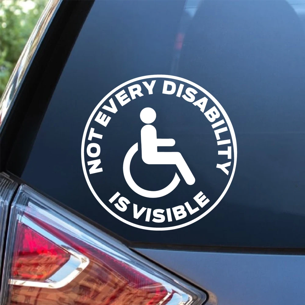 Not every disability is visible decal disabled Frase car sticker handicapped Auto Window decal sign