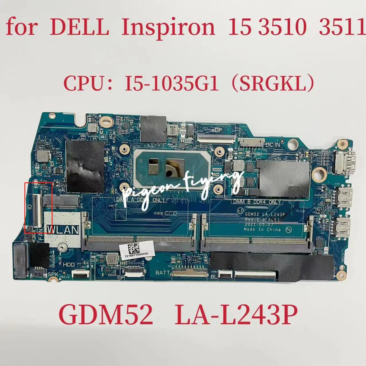 

LA-L243P Mainboard For Dell Inspiron 15 3510 3511 Laptop Motherboard CPU:I5-1035G1 SRGKL UMA CN-03P9HH 03P9HH 3P9HH 100% Test OK