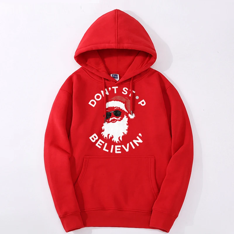 

Christmas Hoodies Santa Don't Stop Believin Bodywarm Thick Pullover High Street Sudaderas Unisex Streetwear Pullovers Clothes