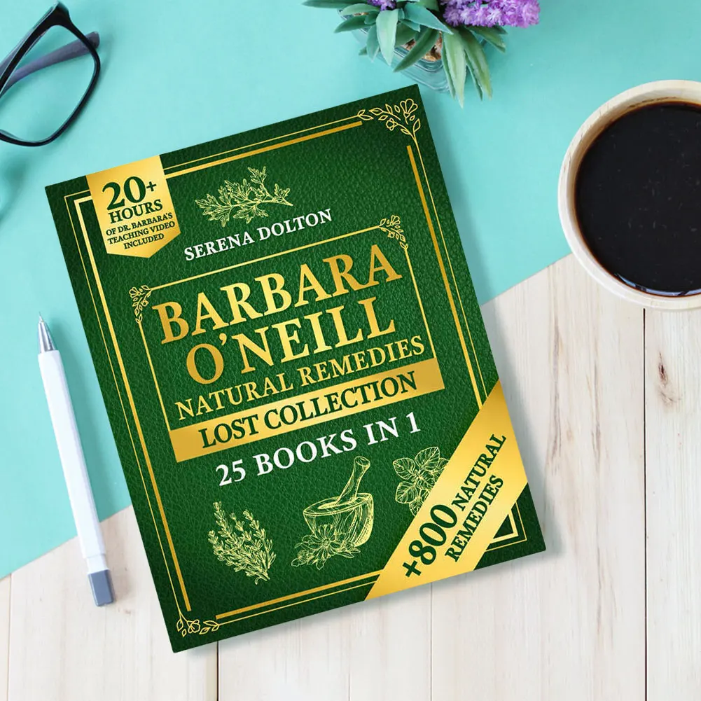 Herbal Remedies Complete Collection Self-Healing Recipes Secrets Lost Book for Discover Well-Being Toxic-Free Lifestyle
