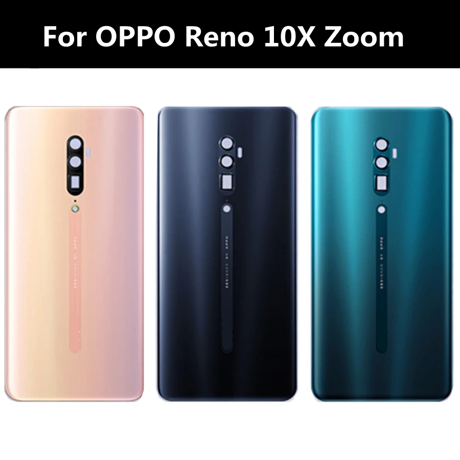 Per Oppo Reno 10X Zoom Coperchio Posteriore Alloggiamento Batteria Sportello Custodia In Vetro Shell Per Oppo Reno 10X Zoom Copribatteria