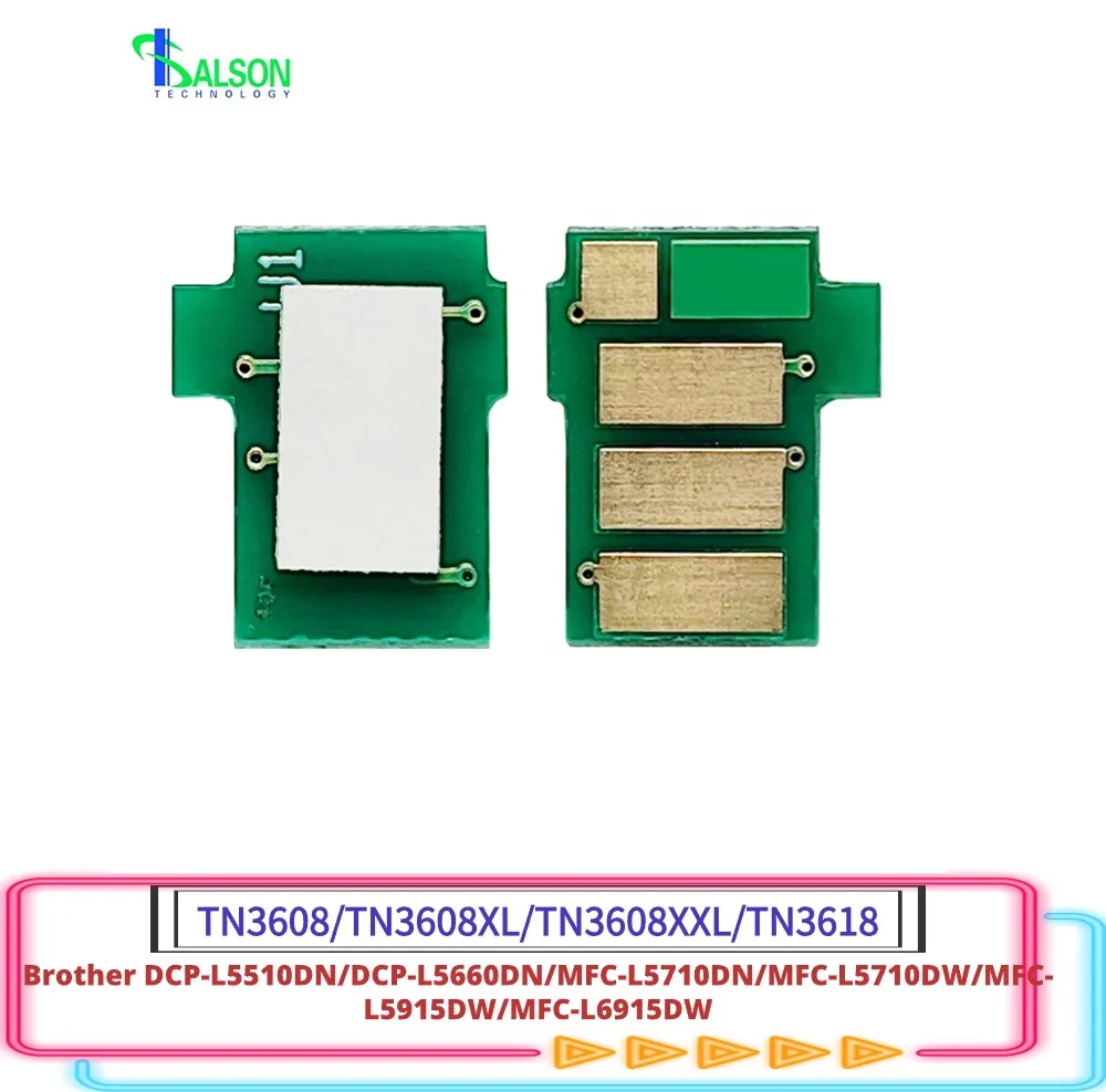

Toner Chip TN3608 TN3608XL TN3608XXL TN3618 For Brother DCP-L5510DN DCP-L5660DN MFC-L5710DN MFC-L5710DW MFC-L5915DW MFC-L6915DW