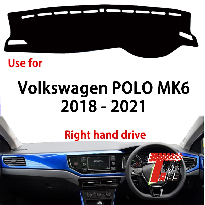 

TAIJS заводские автомобильные аксессуары из полиэстерного волокна, крышка приборной панели автомобиля для Volkswagen Polo MK6 2018 2019 2020 2021, правый руль