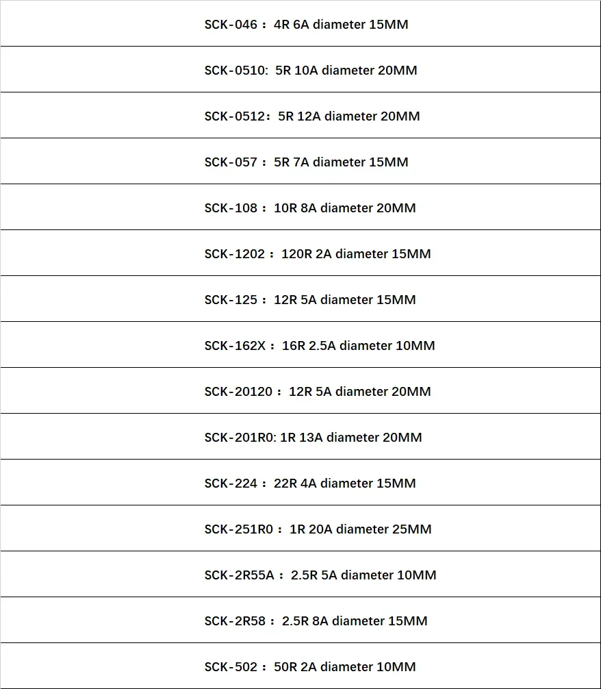 Thermistor NTC SCK-20120 12R 5A SCK-201R0 1R 13A SCK224 22R 4A SCK-251R0 1R 20A SCK2R55A 2,5 R 5A SCK-2R58 2,5 R 8A SCK-502 50R 2A