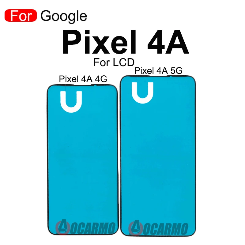 LCD Display Sticker Tape Glue For Google Pixel 2 3 3A 4 XL 4A 4g 5G 2xl 3xl 4xl 3AXL 5